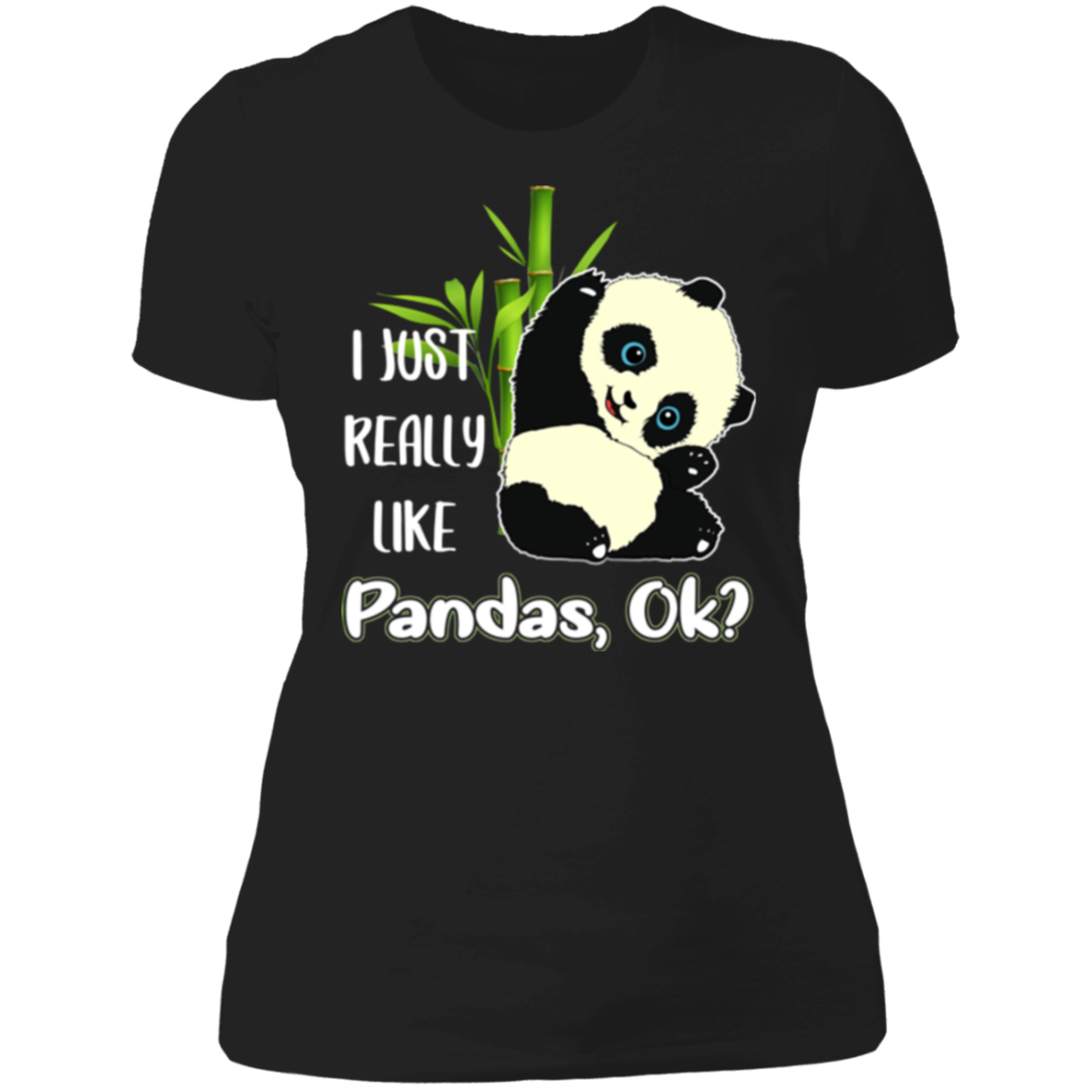 I JUST REALLY LIKE PANDAS Ladies' Boyfriend T-Shirt