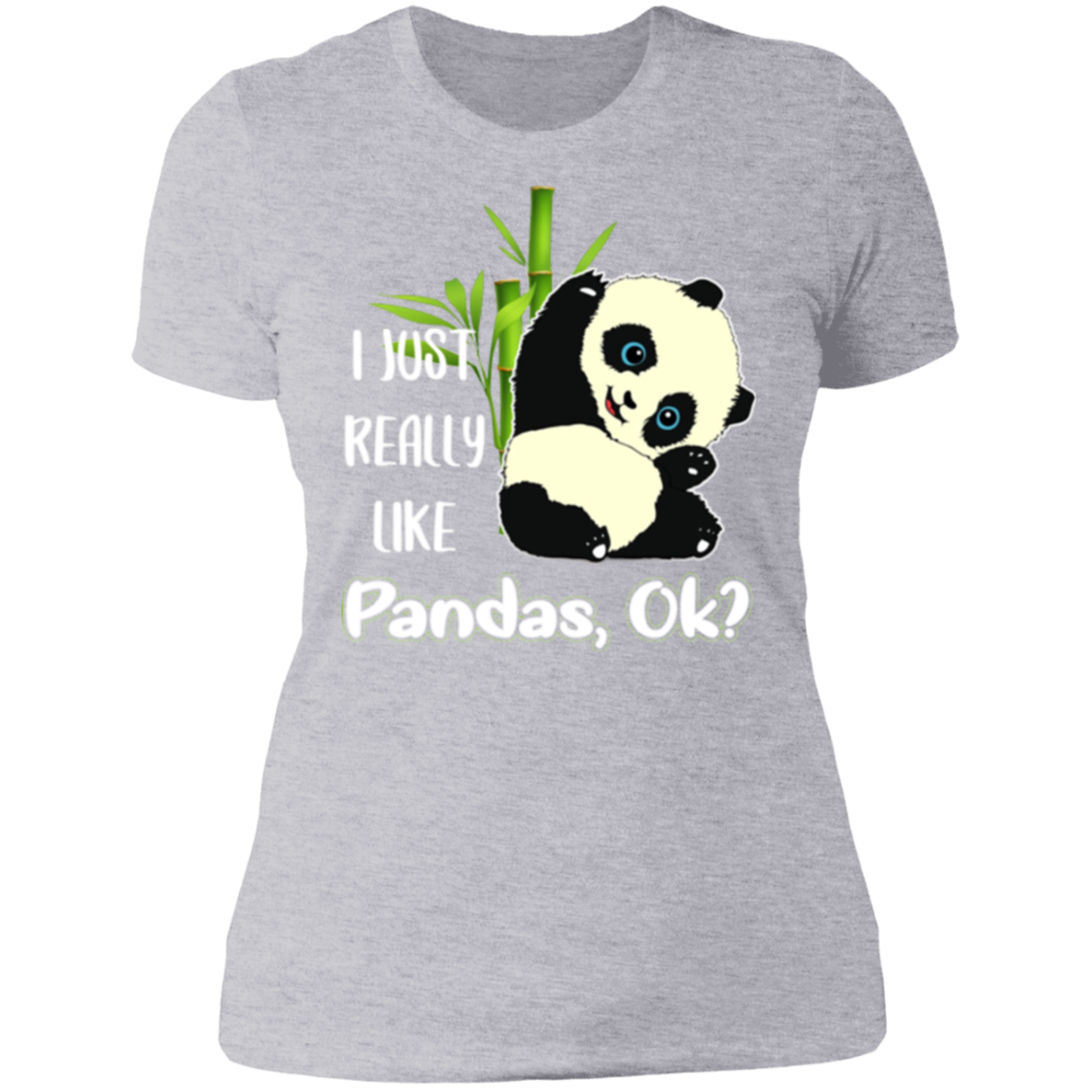 I JUST REALLY LIKE PANDAS Ladies' Boyfriend T-Shirt